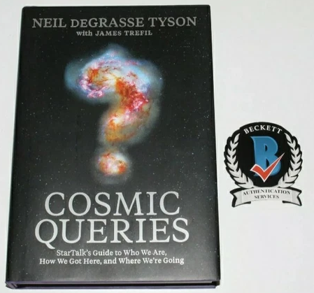 Autograph Neil deGRASSE Tyson COSMIC QUERIES HC Book - Beckett Authentication